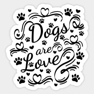 Dogs Are Love Paws And Hearts Typography Sticker